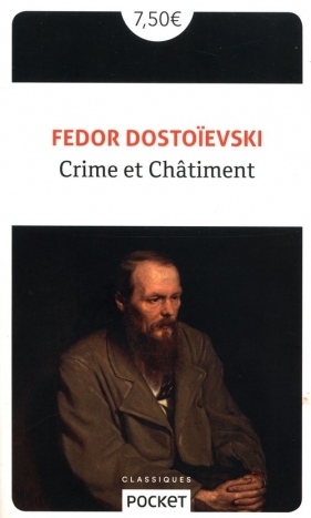 Crime et Chatiment - Fiodor Dostojewski