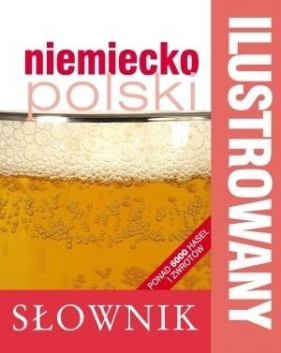 Ilustrowany słownik niemiecko-polski - Praca zbiorowa