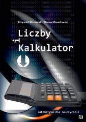 Liczby i kalkulator - Zawadowski Wacław