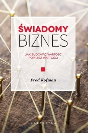 Świadomy biznes - Kofman Fred