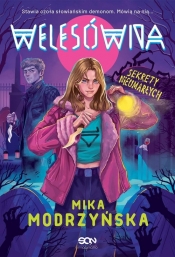 Welesówna. Sekrety nieumarłych - Mika Modrzyńska