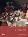 Sztuka o jedzeniu Urszula Kozakowska-Zaucha