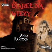 Diabeł na wieży - Anna Kańtoch