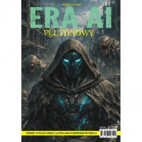 ERA AI. Plutonowy - Robert Zaręba
