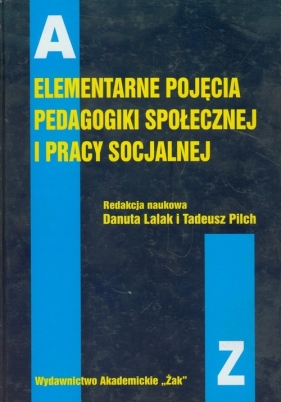 Elementarne pojęcia pedagogiki społecznej i pracy socjalnej