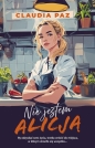 Nie jestem Alicją - Claudia Paz .