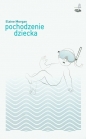 Pochodzenie dziecka - Elaine Morgan