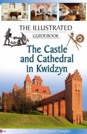 Przewodnik il. Zamek i katedra w Kwidzynie w.ang. - Stawski Łukasz, Jaworek Piotr 