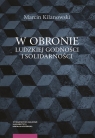 W obronie ludzkiej godności i solidarności