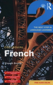 Colloquial French 2 - Broady Elspeth