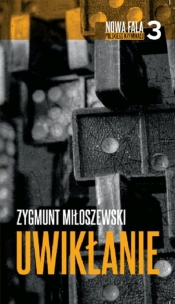 Uwikłanie - Zygmunt Miłoszewski