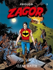 Zagor. Prolog T.1 Clear Water - Moreno Burattini, Maurizio Di Vincenzo, Valerio Piccioni