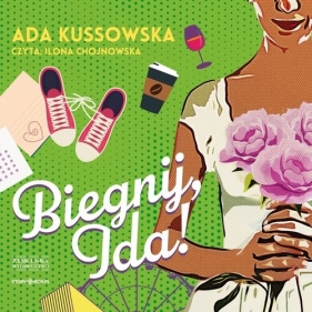 Biegnij, Ida! (Audiobook) - Ada Kussowska