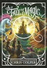 A Tale of Magic: A Tale of Magic... Chris Colfer