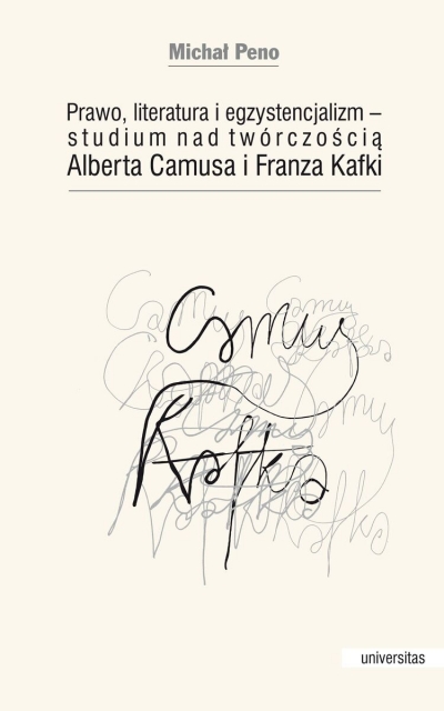 Prawo, literatura i egzystencjalizm — studium nad twórczością Alberta Camusa i Franza Kafki