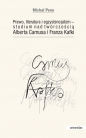 Prawo, literatura i egzystencjalizm — studium nad twórczością Alberta Camusa i Franza Kafki - Michał Peno