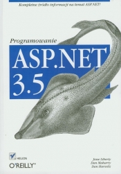 ASP.NET 3.5. Programowanie - Liberty Jesse, Maharry Dan, Hurwitz Dan