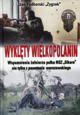 Wyklęty Wielkopolanin - Podhorski Jan Zygzak