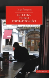 Estetyka Teoria formatywności - Pareyson Luigi