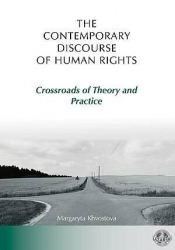 The Contemporary Discourse of Human Rights - Margaryta Khvostova