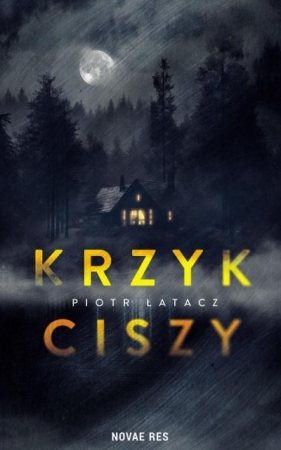 Krzyk ciszy - Piotr Łatacz