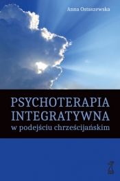 Psychoterapia integratywna w podejściu chrześcijańskim (Uszkodzona okładka)