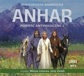 Anhar. Powieść antymagiczna 1 mp3 - Małgorzata Nawrocka