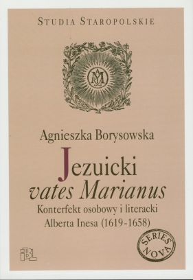 Jezuicki vates Marianus - Borysowska Agnieszka