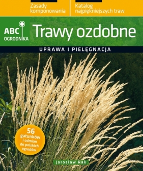 Trawy ozdobne - Rak Jarosław