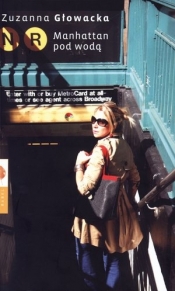 Manhattan pod wodą - Zuzanna Głowacka