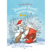 Bałwanek Franek i zaginione renifery - Karolina Kubilus