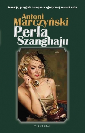 Perła Szanghaju - Marczyński Antoni