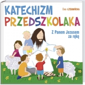 Katechizm przedszkolaka - Ewa Czerwińska