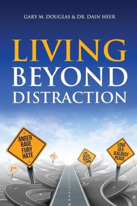 Living Beyond Distraction - Douglas Gary M