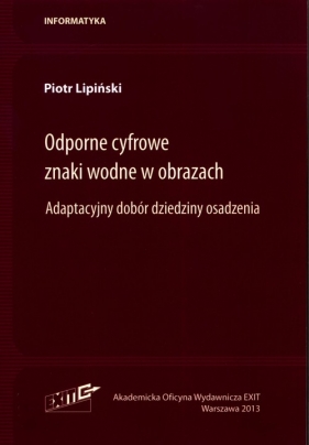 Odporne cyfrowe znaki wodne w obrazach - Piotr Lipiński