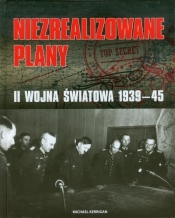 Niezrealizowane plany II wojna światowa 1939-45