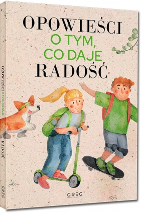 Opowieści o tym, co daje radość - Jagoda Mruczek