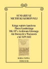 Sumariusz metryki koronnejSeria nowa Księga wpisów MK 187 z Archiwum Krawczuk Wojciech