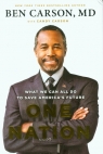 One nation What We Can All Do to Save America's Future Carson Ben