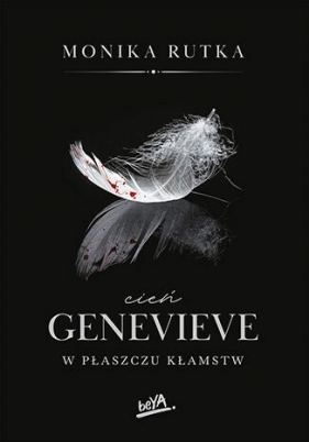 Cień Genevieve. W płaszczu kłamstw - Monika Rutka