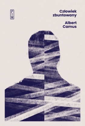Człowiek zbuntowany - Albert Camus