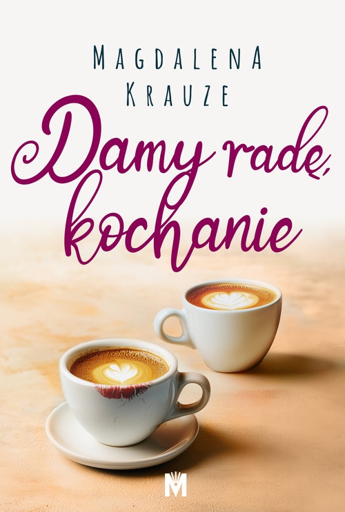 Damy radę, kochanie