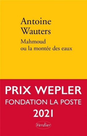 Mahmoud ou la montee des eaux - Wauters Antoine