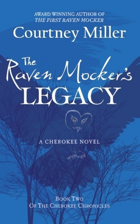 The Raven Mocker's Legacy - Miller Courtny