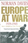 Europe at War 1939-1945 No Simple Victory Norman Davies