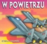 W powietrzu