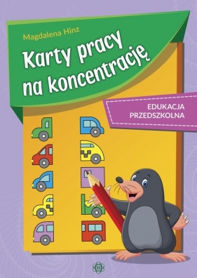 Karty pracy na koncentrację Edukacja przedszkolna - Magdalena Hinz