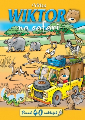 Miś Wiktor na safari - Anna Wiśniewska, Jan Ivens