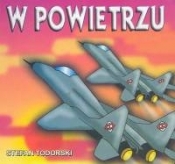 W powietrzu - Stefan Todorski