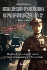 Berlińska placówka wywiadowcza „In.3” (1926 - 1934). Oddział II i Łukasz Ulatowski